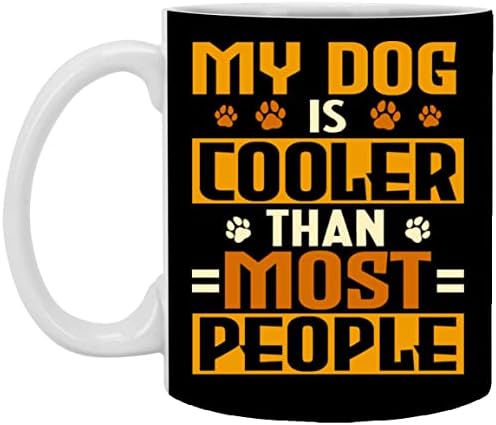 כלב אורווג קריר יותר מרוב האנשים כוסות ספל קפה שחור-בקבוק מים, מידה אחת, 11 אונקיות. ספל לבן / שחור