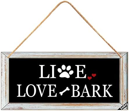 Live Love Bark שלט עץ תלוי, עיצוב כלבים, אמנות קיר כפרי, שלט קבלת פנים קדמי, עיצוב הבית שלט עץ